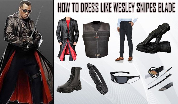 Wesley Snipes Costume Guide