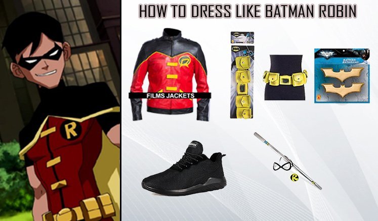 How to Dress Like Batman Robin