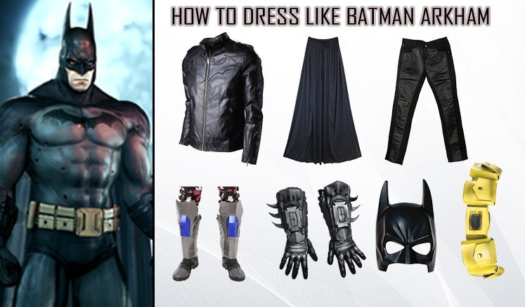 How to Dress Like Batman Arkham Knight Batman