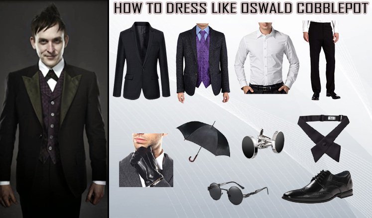 How to Dress Like Oswald Cobblepot/Penguin