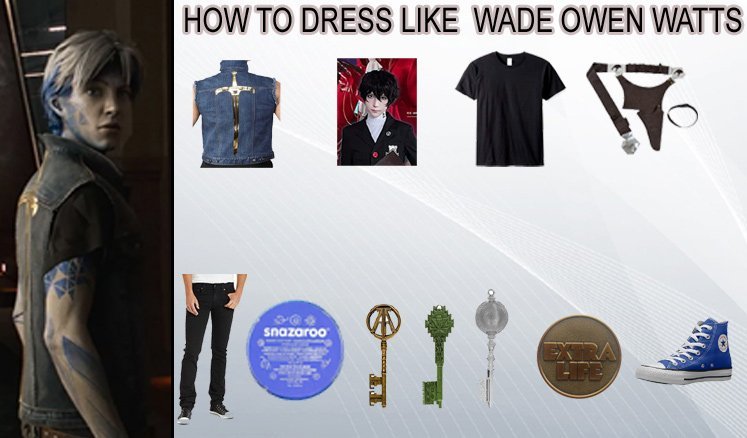 how-to-dress-like-wade-owen-watts