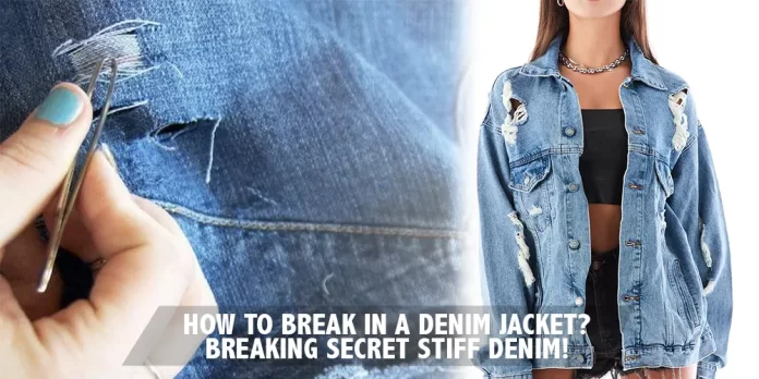 How To Break In A Denim Jacket filmsjackets