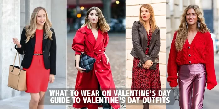 what-to-wear-on-valentines-day-guide-to-valentines-day-outfits
