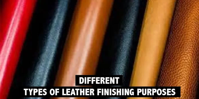 Types Of Leather Finishing Purposes FilmsJackets