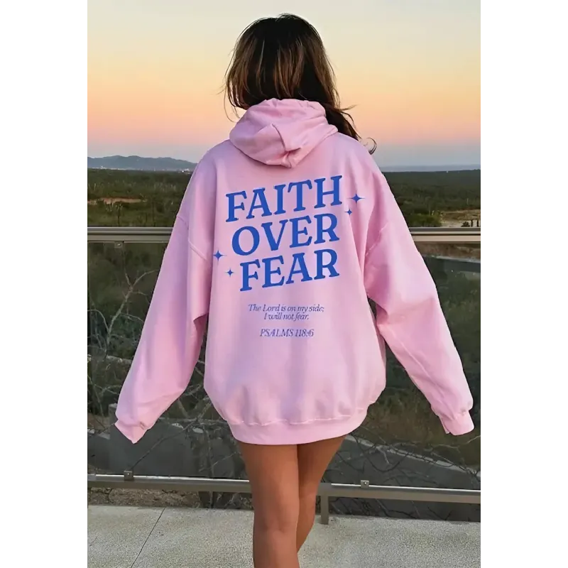 Faith Over Fear Pink Hoodie Faith Over Fear Pink Hoodie