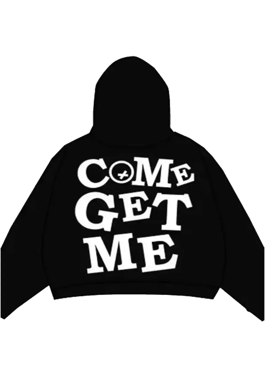 Quiet Come Get Me Hoodie